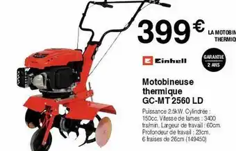 Chretien Matériaux Motobineuse thermique gc-mt 2560 ld einhell offre