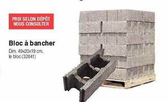 Chretien Matériaux Bloc à bancher offre