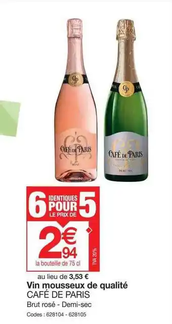 Promocash Vin mousseux de qualité café de paris offre