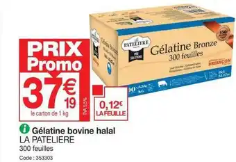 Promocash Gélatine bovine halal la patelière offre