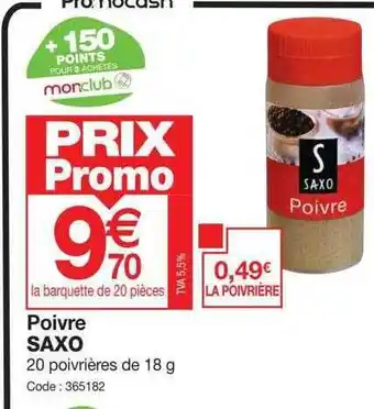 Promocash Poivre saxo offre