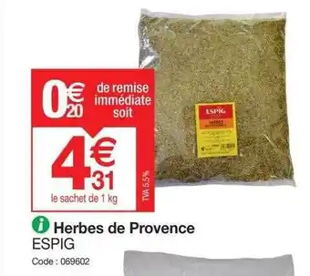 Promocash Herbes de provence espig offre
