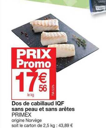 Promocash Dos de cabillaud iqf sans peau et sans arêtes primex offre