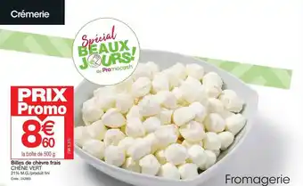 Promocash Billes de chèvre frais chêne vert offre