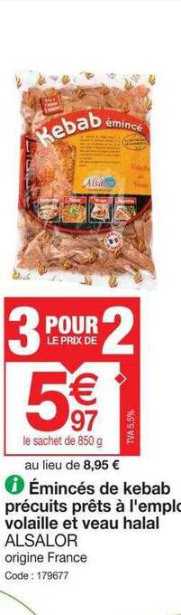 Promocash Émincés de kebab précuits prêts à l'emploi volaille et veau halal alsalor offre