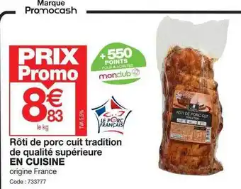 Rôti de porc cuit tradition de qualité supérieure en cuisine