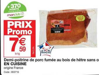Promocash Demi-poitrine de porc fumée au bois de hêtre sans os en cuisine offre