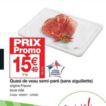 Quasi de veau semi-paré (sans aiguillette)