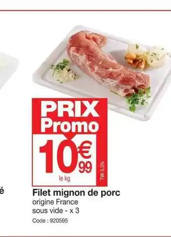 Promocash Filet mignon de porc offre