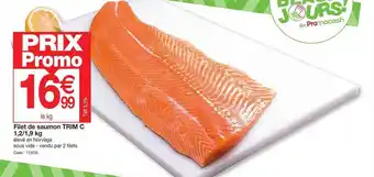 Promocash Filet de saumon trim c 1,2-1,9 kg offre