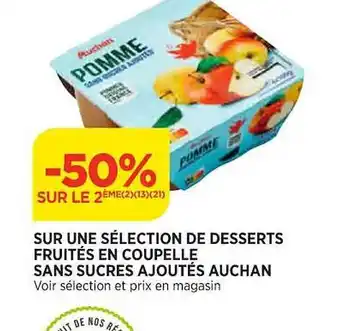 Maximarché Desserts fruités en coupelle sans sucres ajoutés auchan offre