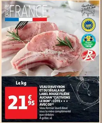 Auchan Veau d'aveyron et du ségala igp label rouge filière auchan offre
