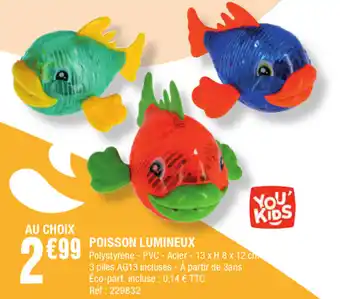 La Foir'Fouille Poisson lumineux offre