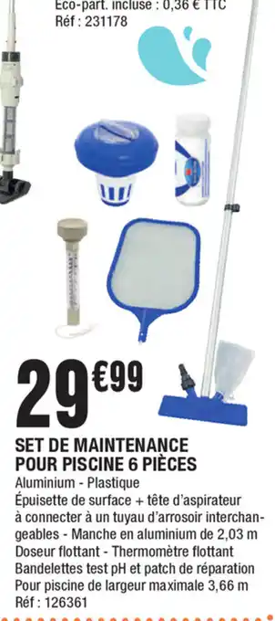 La Foir'Fouille Set de maintenance pour Piscine 6 pièces offre