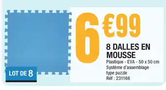 La Foir'Fouille 8 Dalles en Mousse offre