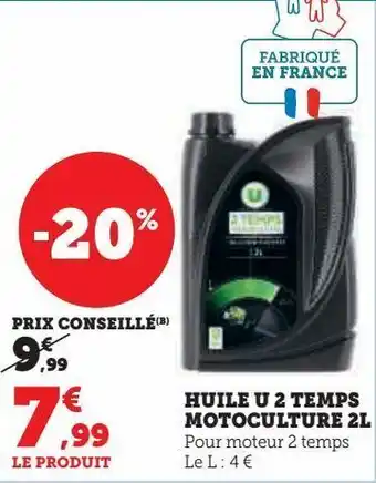 Super U Huile u 2 temps motoculture 2l offre