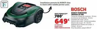 Super U Bosch robot tondeuse indego xs 300 offre