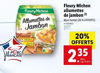 Lidl Fleury Michon allumettes de jambon offre