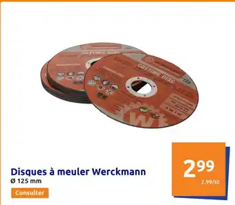 Action Disques À Meuler Werckmann Ø 125 mm offre