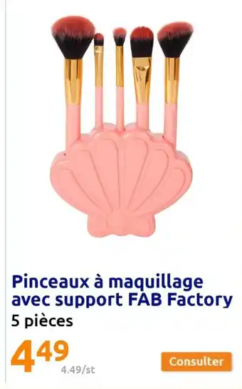 Action Pinceaux A Maquillage Avec Support FAB Factory 5 Pièces offre
