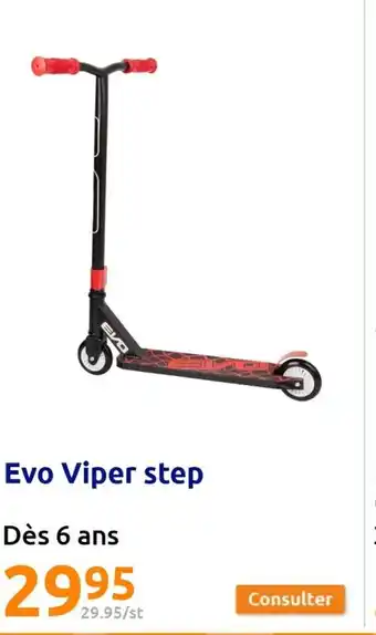 Action Evo Viper Step Dès 6 Ans offre