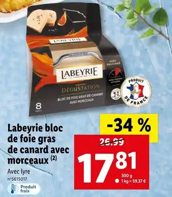 Lidl Labeyrie Bloc De Foie Gras De Canard Avec Morceaux offre