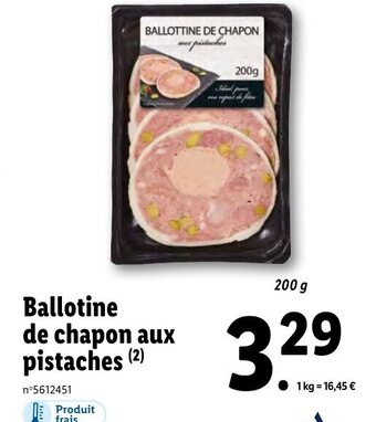 Lidl Ballotine De Chapon Aux Pistaches offre