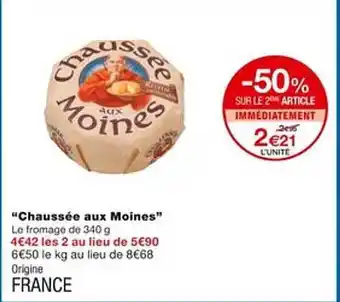 Offre "chaussée aux moines" chez monoprix