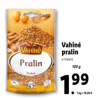 Lidl Vahiné Pralin offre