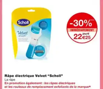 Monoprix Râpe Électrique Velvet Scholl offre