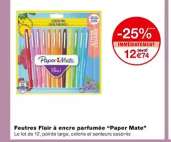 Monoprix Feutres Flair à Encre Parfumée Paper Mate offre