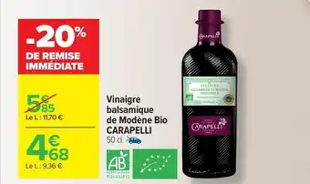 Carrefour Vinaigre balsamique de modène bio carapelli offre