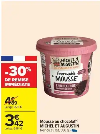 Carrefour Mousse au chocolat michel et augustin offre