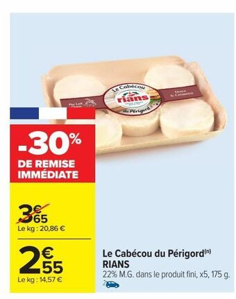 Carrefour Le cabécou du périgord rians offre