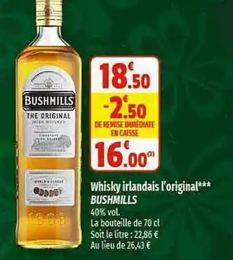 Coccinelle Express Whisky irlandais l'original bushmills offre
