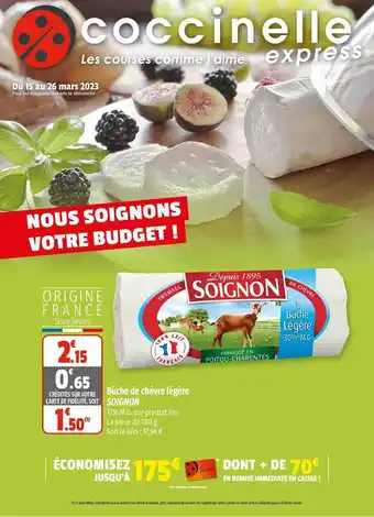 Coccinelle Express Bûche de chèvre légère soignon offre