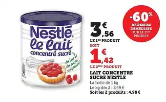 Hyper U Lait concentré sucre nestlé offre