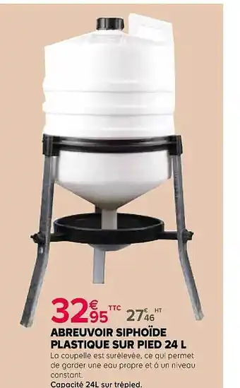 Abreuvoir siphoïde plastique sur pied 24l