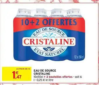 Intermarché Contact Eau de source cristaline offre
