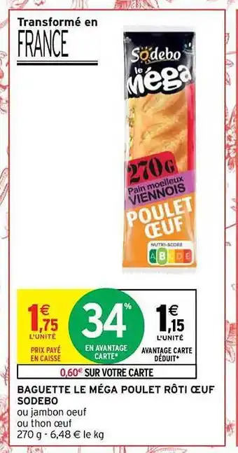 Baguette le méga poulet rôti œuf sodebo