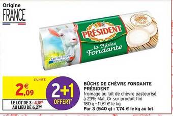 Intermarché Contact Bûche de chèvre fondante président offre