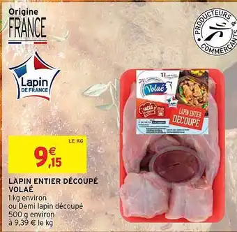 Intermarché Lapin entier découpé volaé offre