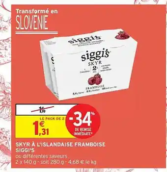 Intermarché Contact Skyr à l'islandaise framboise siggi's offre