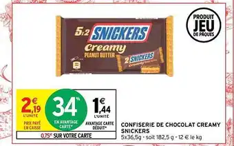 Intermarché Contact Confiserie de chocolat creamy snickers offre