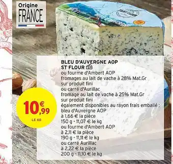 Intermarché Bleu d'auvergne aop st flour offre