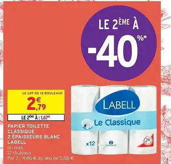 Intermarché Papier toilette classique 2 épaisseurs blanc labell offre