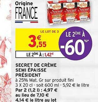Intermarché Secret de crème semi épaisse président offre