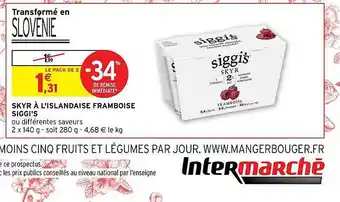 Intermarché Skyr à l'islandaise framboise siggi's offre