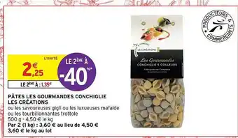 Intermarché Pâtes les gourmandes conchiglie les créations offre