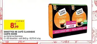 Intermarché Hyper Dosettes de café classique carte noire offre